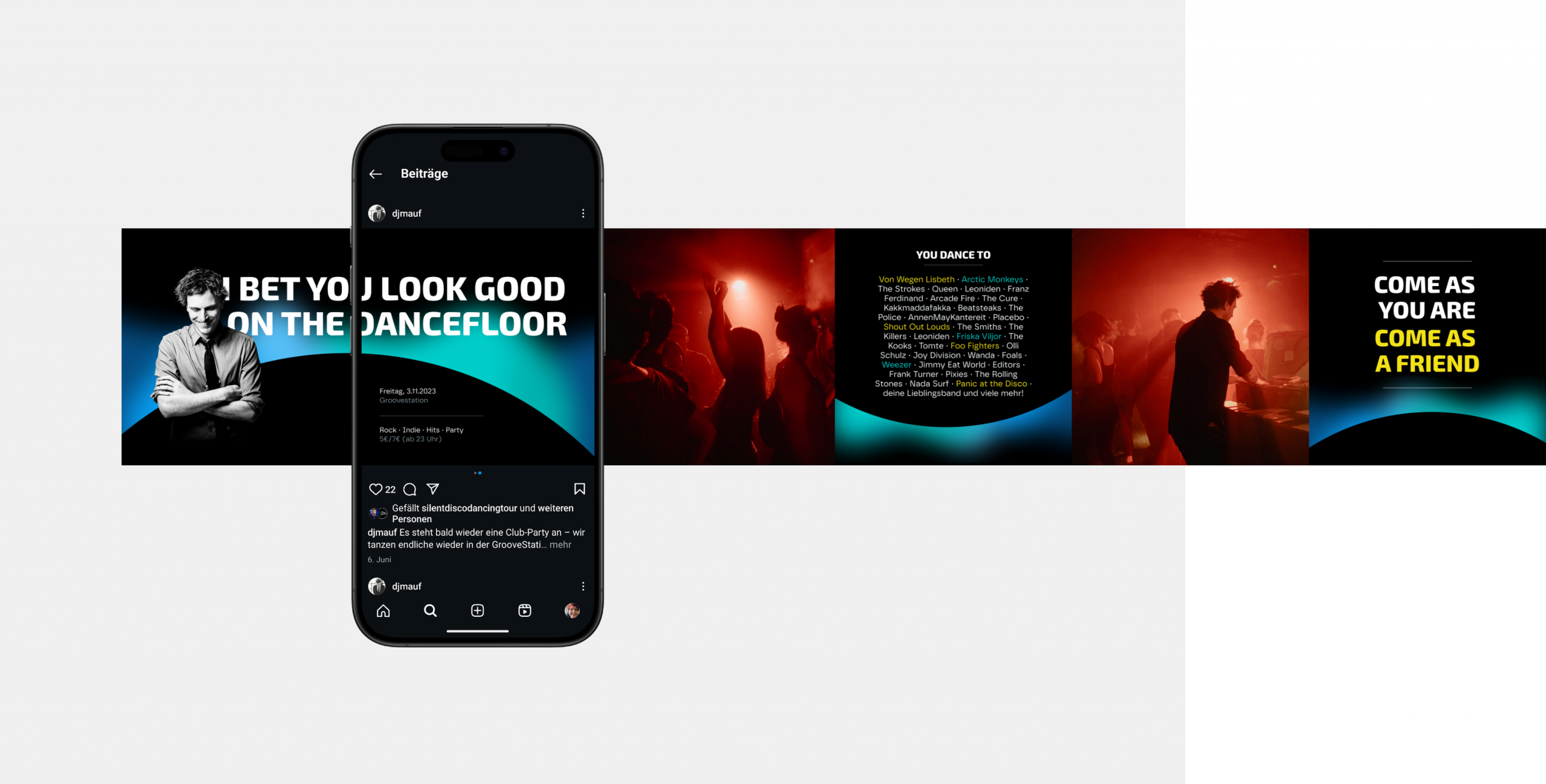 Social-Media-Mockup: Instagram-Feed auf mobilem Screen neben vier Event-Slides mit DJ-Porträt, Partyfoto, Musikliste und Slogan „Come As You Are, Come as A Friend"